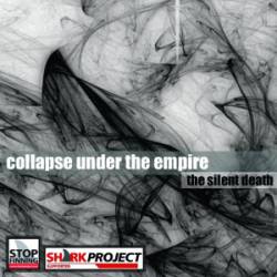 Collapse Under The Empire : The Silent Death